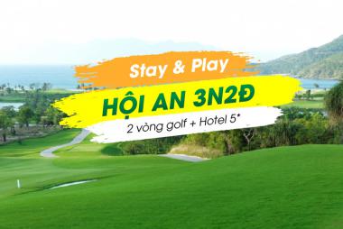 Stay & Play Hội An 3N2Đ: 2 Vòng Golf + 2 Đêm Vinpearl Hội An 5*