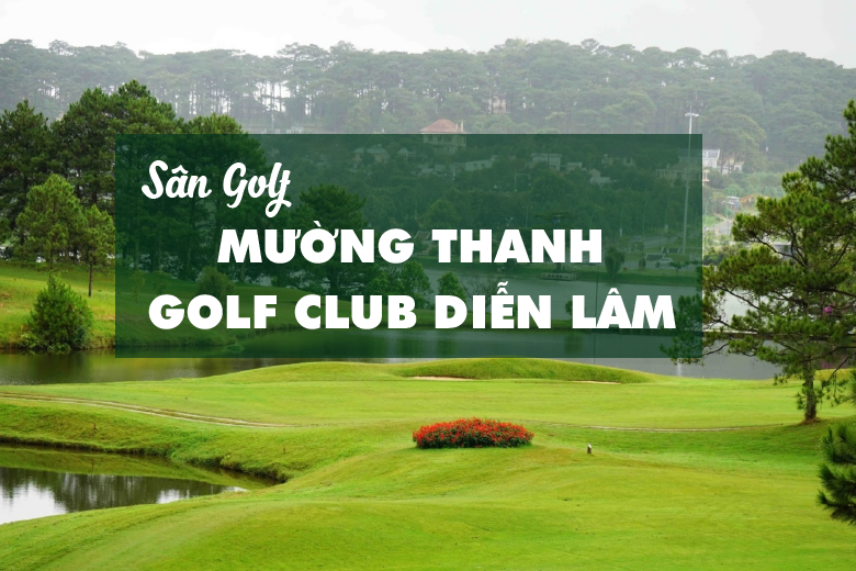 Bảng giá, Voucher sân golf Mường Thanh Golf Club Diễn Lâm