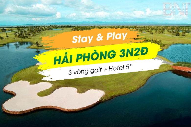 Stay & Play Hà Nội - Hải Phòng 3N2Đ:  3 vòng Golf + 2 Đêm Vinpearl Hải Phòng 5*