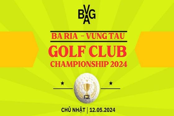 Giải Vô địch các CLB Bà Rịa - Vũng Tàu khởi tranh ngày 12.5 tại Vũng Tàu Paradise Golf Club