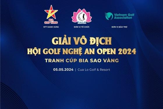 Giải Vô địch Hội Golf Nghệ An Open 2024 tranh Cup Bia Sao Vàng tổ chức ngày 5.5
